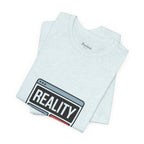 Reality Click Unisex Tee, Funny Graphic Shirt, Casual Wear, Geeky Apparel, Gift for Him/Her, Cool Tee for Everyday Style