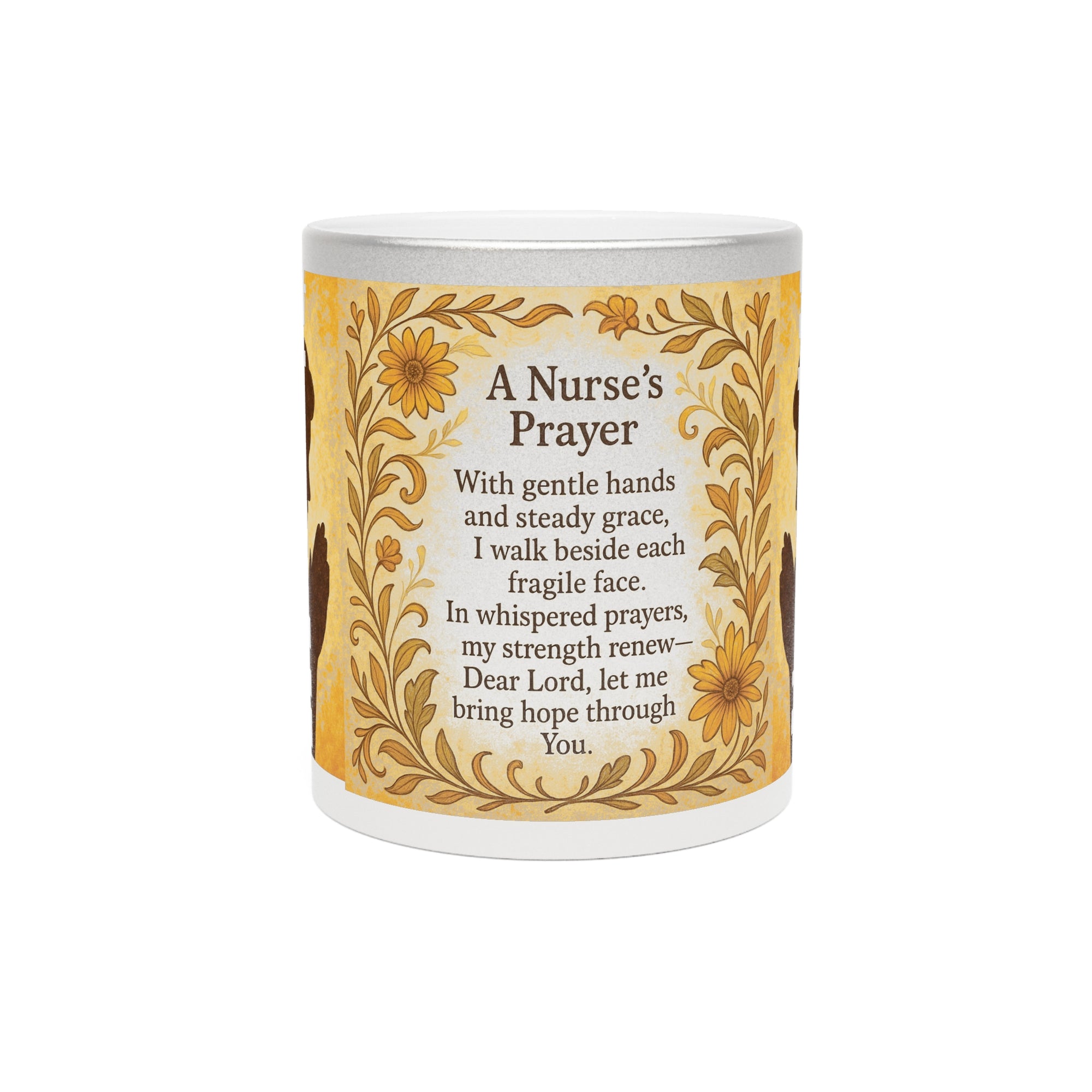 Nurse's Prayer Metallic Mug | Inspirational Gifts for Nurses, Motivational Coffee Cup, Silver/Gold Prayer Mug, Nurses Appreciation Gift