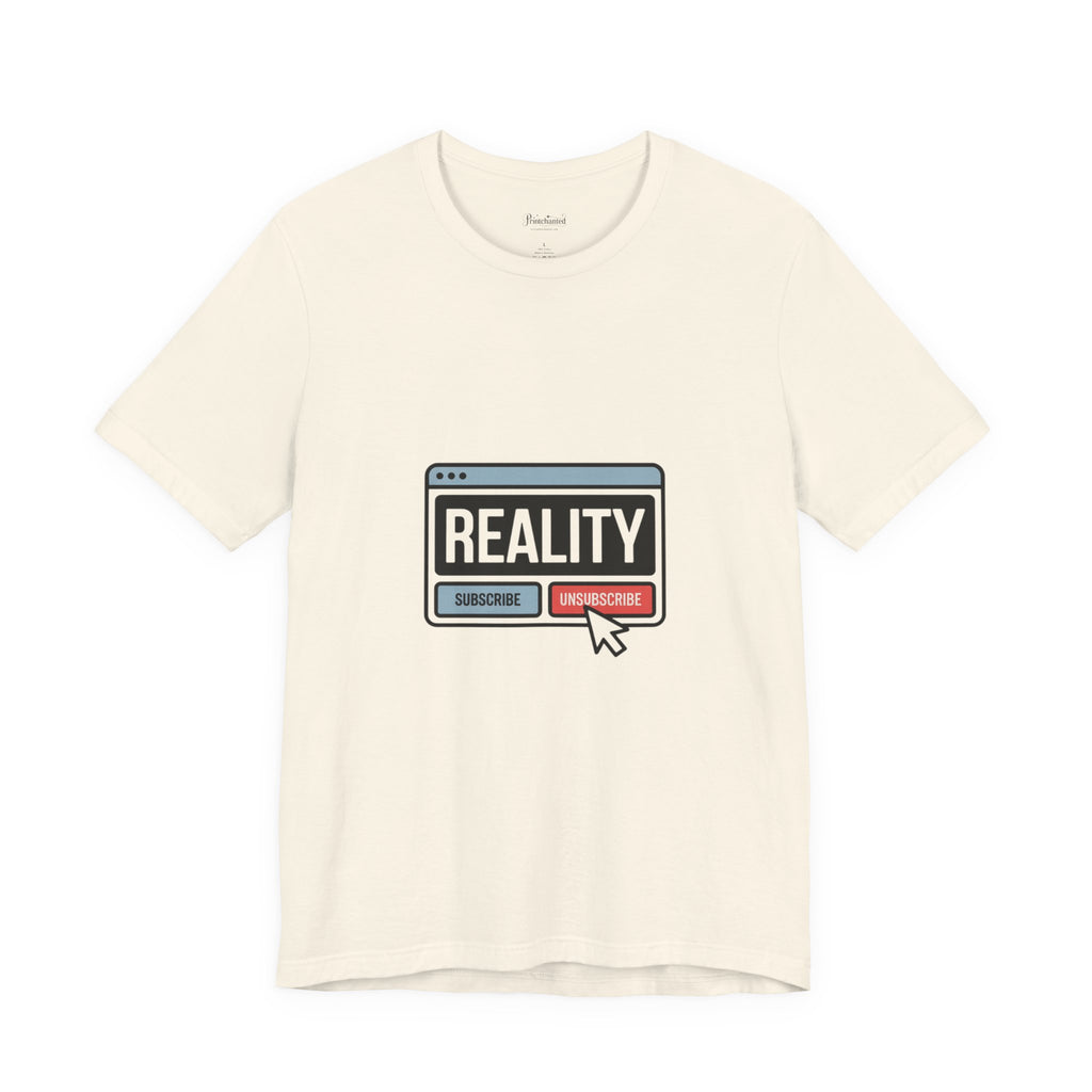 Reality Click Unisex Tee, Funny Graphic Shirt, Casual Wear, Geeky Apparel, Gift for Him/Her, Cool Tee for Everyday Style