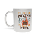 Musical Metallic Mug - Built on Rhythm, Fueled by Fire, Gifts for Musicians, Coffee Lover's Mug, Music-Themed, Unique Drinkware