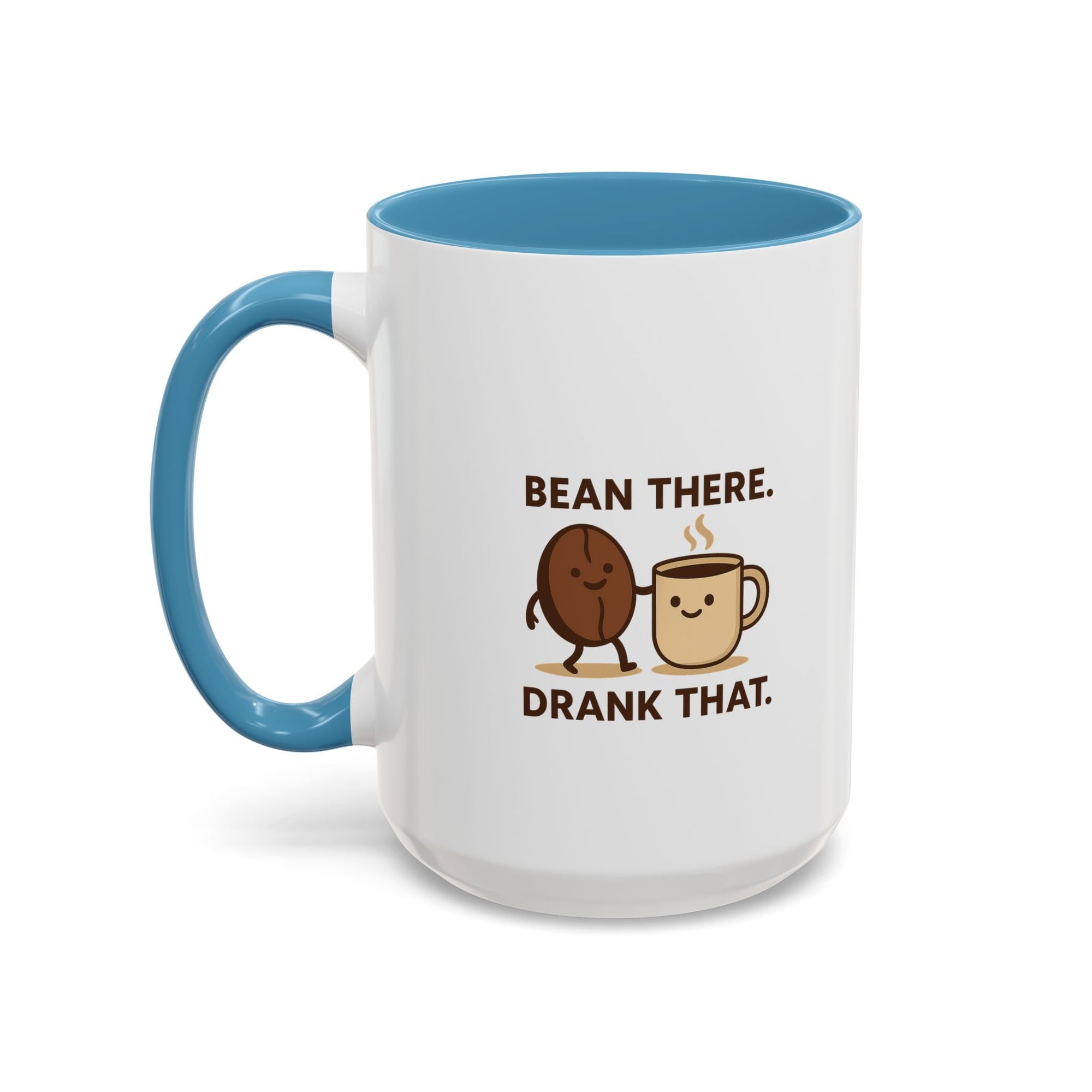 Bean There-Drank That Ceramic Coffee Mug (11, 15oz)