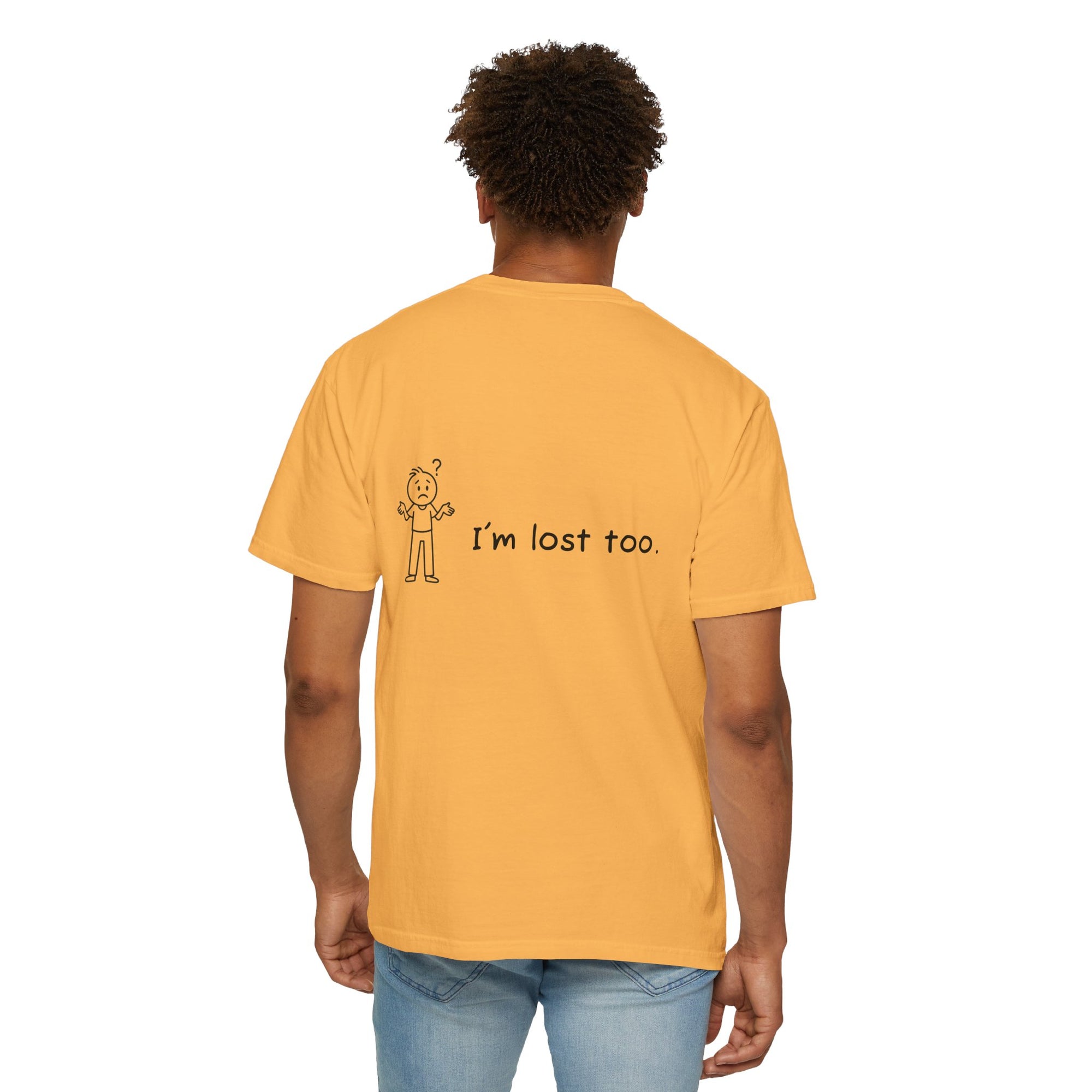 Lost & Found Humor T-Shirt, Funny Tee, Gift for Confused Friends, Casual Wear, Unisex Clothing, Unique T-Shirt