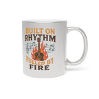 Musical Metallic Mug - Built on Rhythm, Fueled by Fire, Gifts for Musicians, Coffee Lover's Mug, Music-Themed, Unique Drinkware