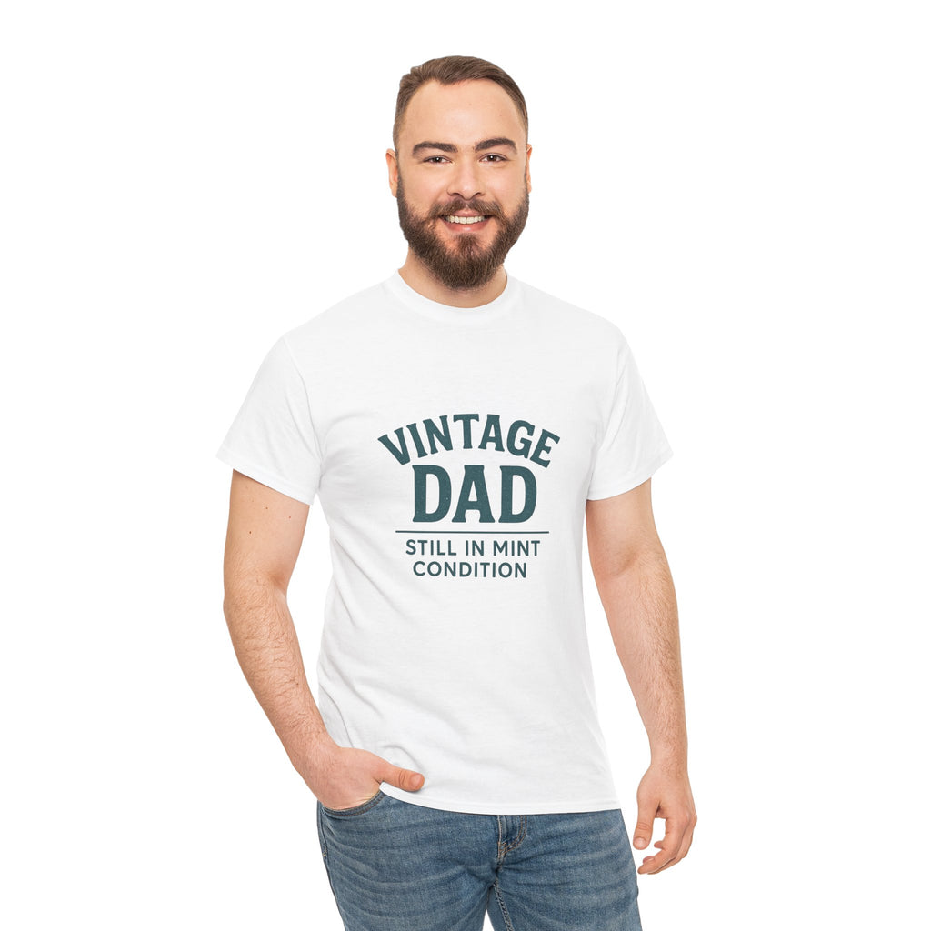 “Vintage Dad Still in Mint Condition – Funny Father’s Day Graphic Unisex Heavy Cotton T-Shirt, Retro Dad Gift Tee for Birthday, Father’s Day and other Holidays
