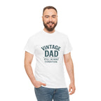 “Vintage Dad Still in Mint Condition – Funny Father’s Day Graphic Unisex Heavy Cotton T-Shirt, Retro Dad Gift Tee for Birthday, Father’s Day and other Holidays