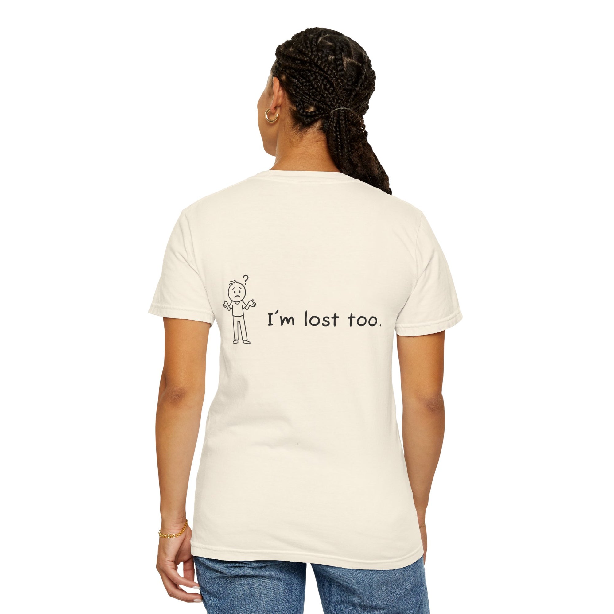 Lost & Found Humor T-Shirt, Funny Tee, Gift for Confused Friends, Casual Wear, Unisex Clothing, Unique T-Shirt