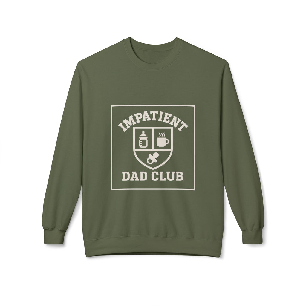 Impatient Dad Club Sweatshirt, Funny Dad Gift, Birthday Crewneck, Soft Fleece Dad Sweater, Perfect for Father's Day, Cozy Casual Wear