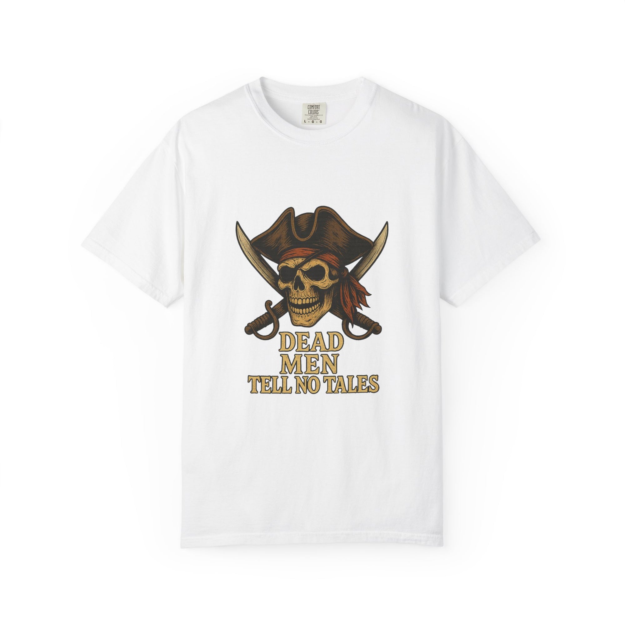 Pirate-Themed T-Shirt | Dead Men Tell No Tales | Perfect for Halloween, Parties, Gifts, Adventure Lovers, Pirate Fans