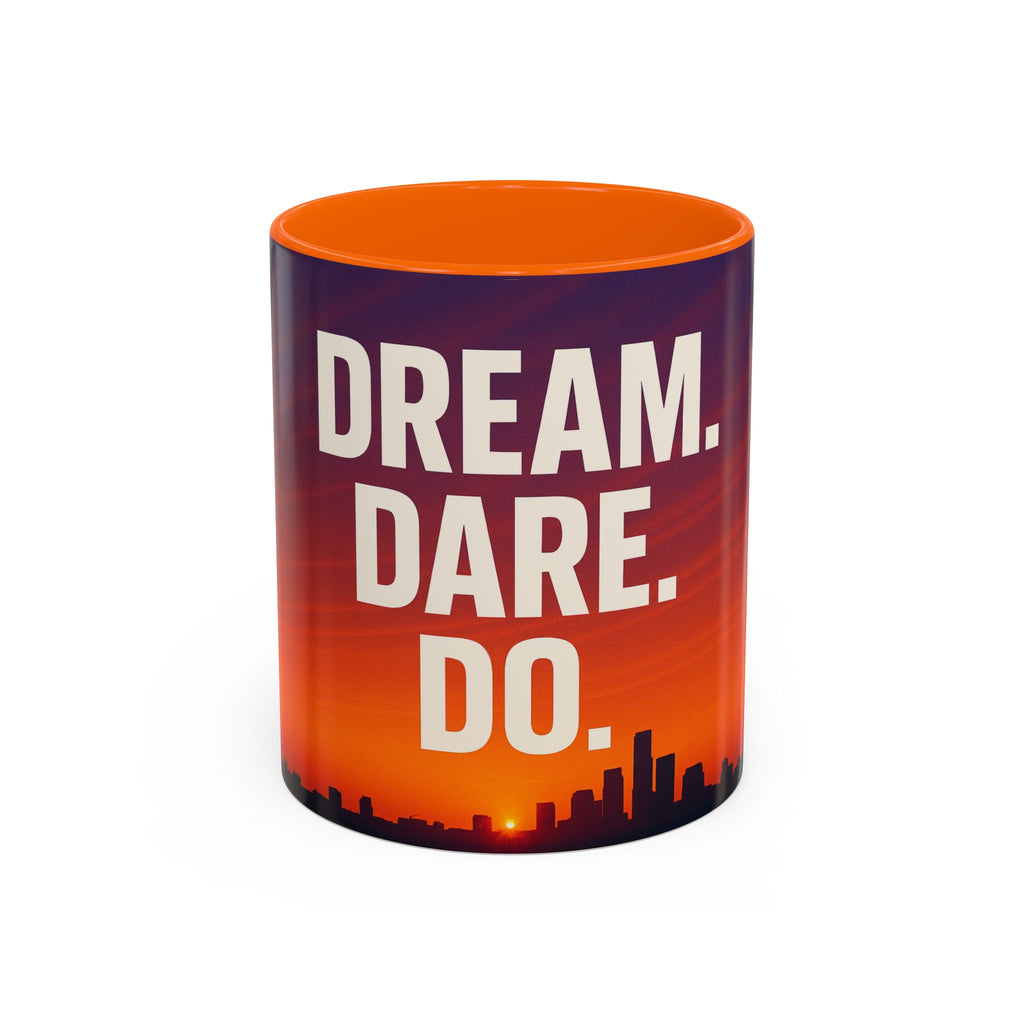 Inspiring Accent Coffee Mug - Dream, Dare, Do, Motivational Gift, Inspirational Drinkware, Sunset Design, Home Office Decor