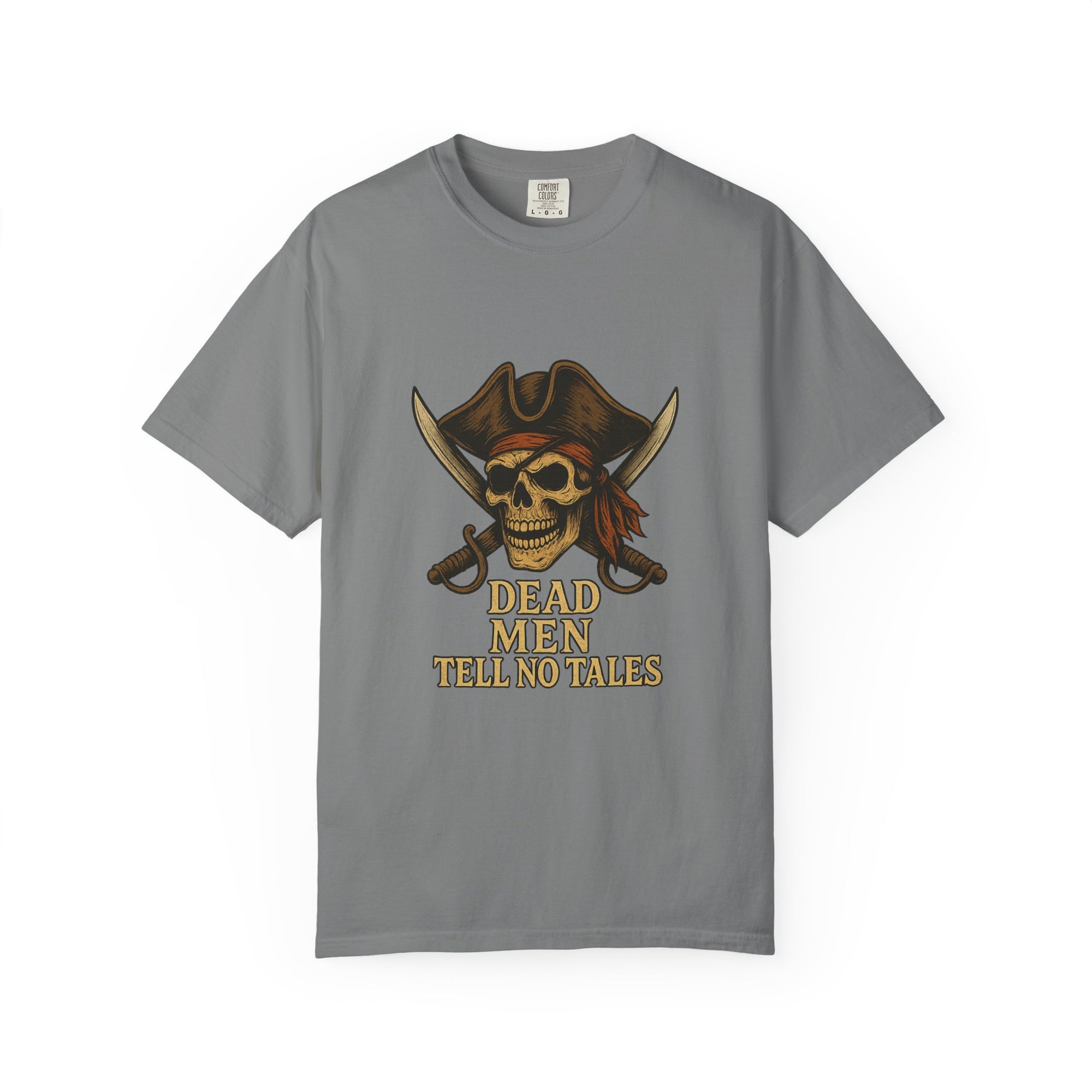 Pirate-Themed T-Shirt | Dead Men Tell No Tales | Perfect for Halloween, Parties, Gifts, Adventure Lovers, Pirate Fans