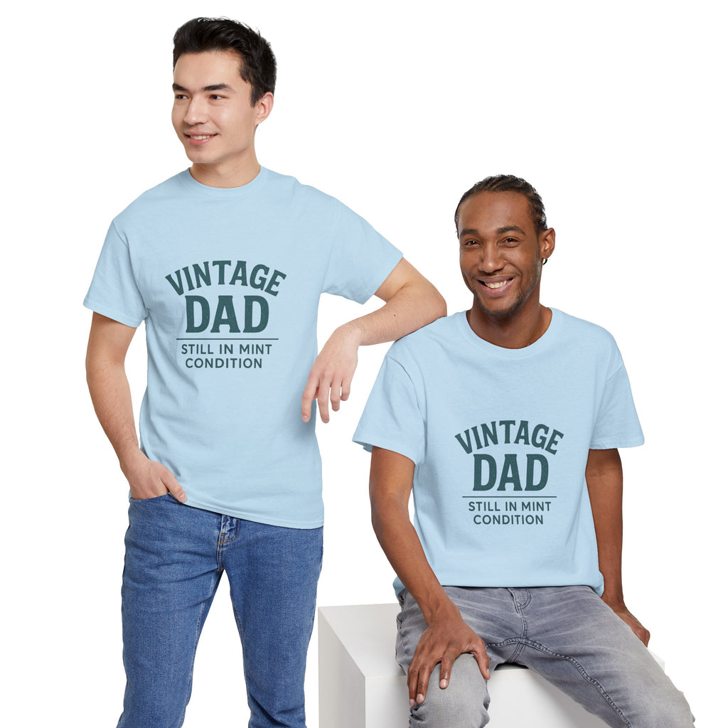 “Vintage Dad Still in Mint Condition – Funny Father’s Day Graphic Unisex Heavy Cotton T-Shirt, Retro Dad Gift Tee for Birthday, Father’s Day and other Holidays