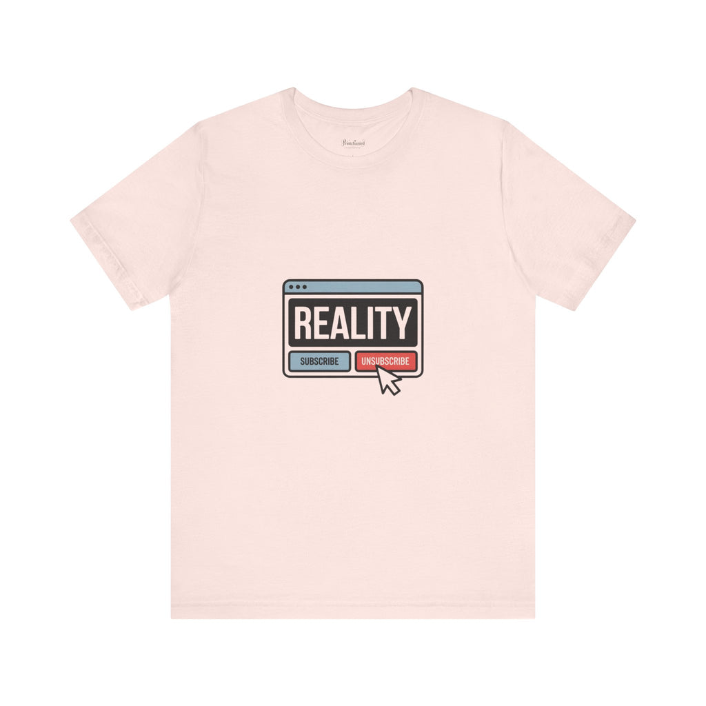 Reality Click Unisex Tee, Funny Graphic Shirt, Casual Wear, Geeky Apparel, Gift for Him/Her, Cool Tee for Everyday Style