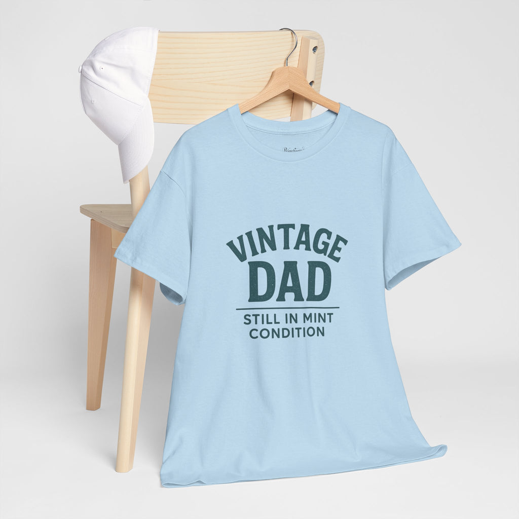 “Vintage Dad Still in Mint Condition – Funny Father’s Day Graphic Unisex Heavy Cotton T-Shirt, Retro Dad Gift Tee for Birthday, Father’s Day and other Holidays