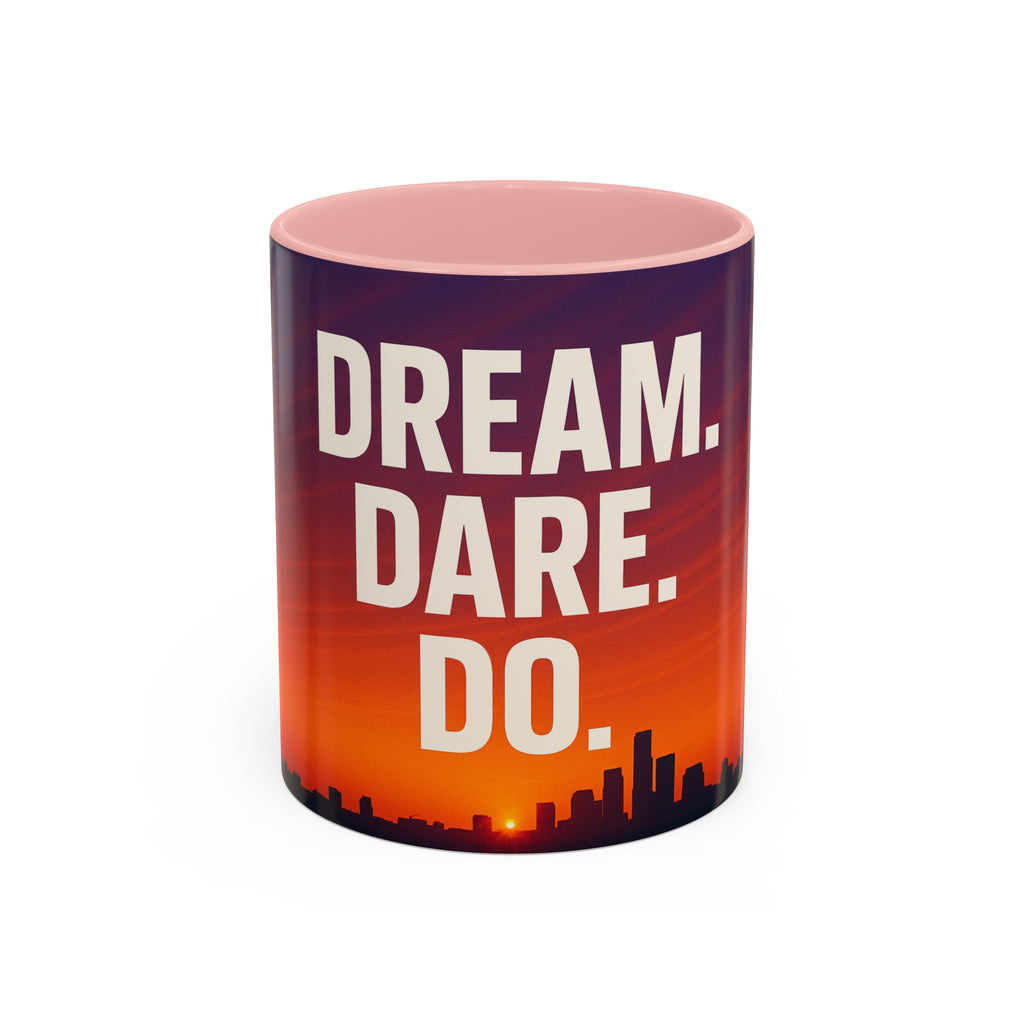 Inspiring Accent Coffee Mug - Dream, Dare, Do, Motivational Gift, Inspirational Drinkware, Sunset Design, Home Office Decor