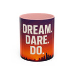 Inspiring Accent Coffee Mug - Dream, Dare, Do, Motivational Gift, Inspirational Drinkware, Sunset Design, Home Office Decor