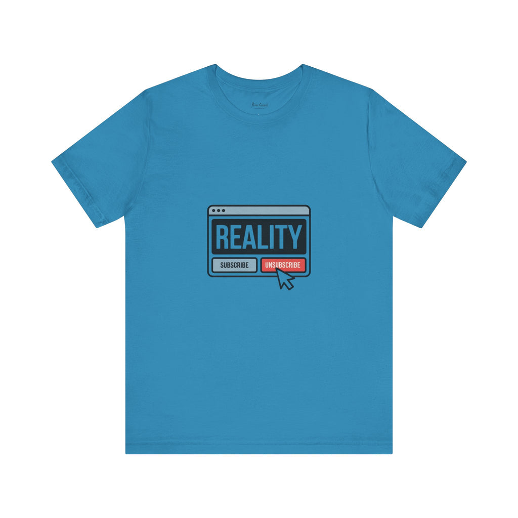 Reality Click Unisex Tee, Funny Graphic Shirt, Casual Wear, Geeky Apparel, Gift for Him/Her, Cool Tee for Everyday Style