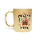 Musical Metallic Mug - Built on Rhythm, Fueled by Fire, Gifts for Musicians, Coffee Lover's Mug, Music-Themed, Unique Drinkware