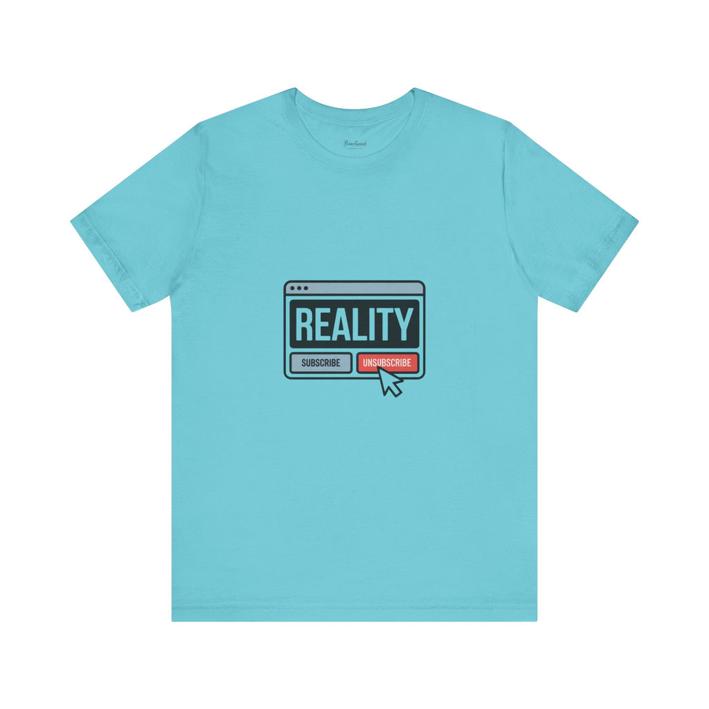 Reality Click Unisex Tee, Funny Graphic Shirt, Casual Wear, Geeky Apparel, Gift for Him/Her, Cool Tee for Everyday Style