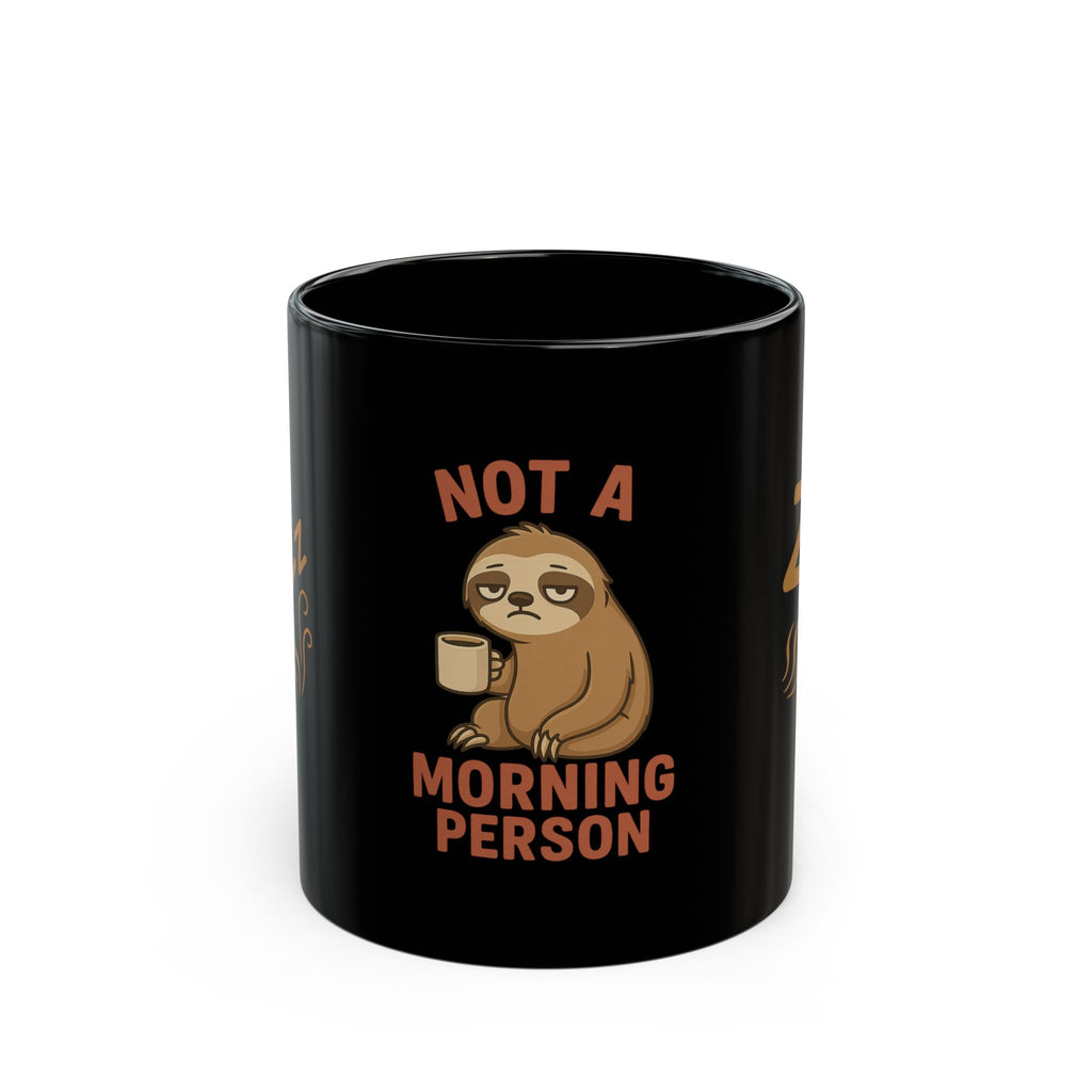 Funny Sloth Coffee Mug for Not a Morning Person, Cute Gift, Cozy Home, Coffee Lovers, Mug for Lazy Mornings