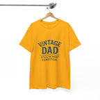 “Vintage Dad Still in Mint Condition – Funny Father’s Day Graphic Unisex Heavy Cotton T-Shirt, Retro Dad Gift Tee for Birthday, Father’s Day and other Holidays