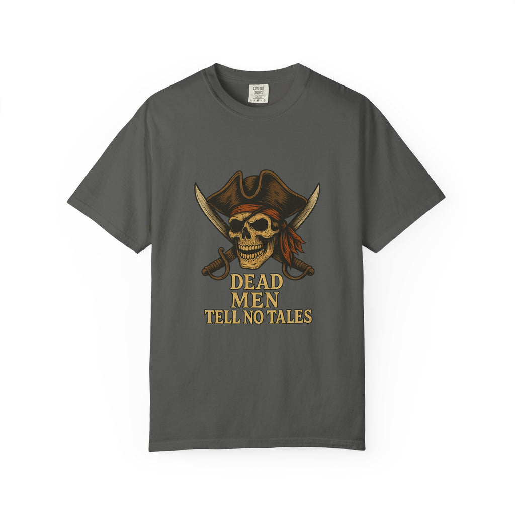 Pirate-Themed T-Shirt | Dead Men Tell No Tales | Perfect for Halloween, Parties, Gifts, Adventure Lovers, Pirate Fans