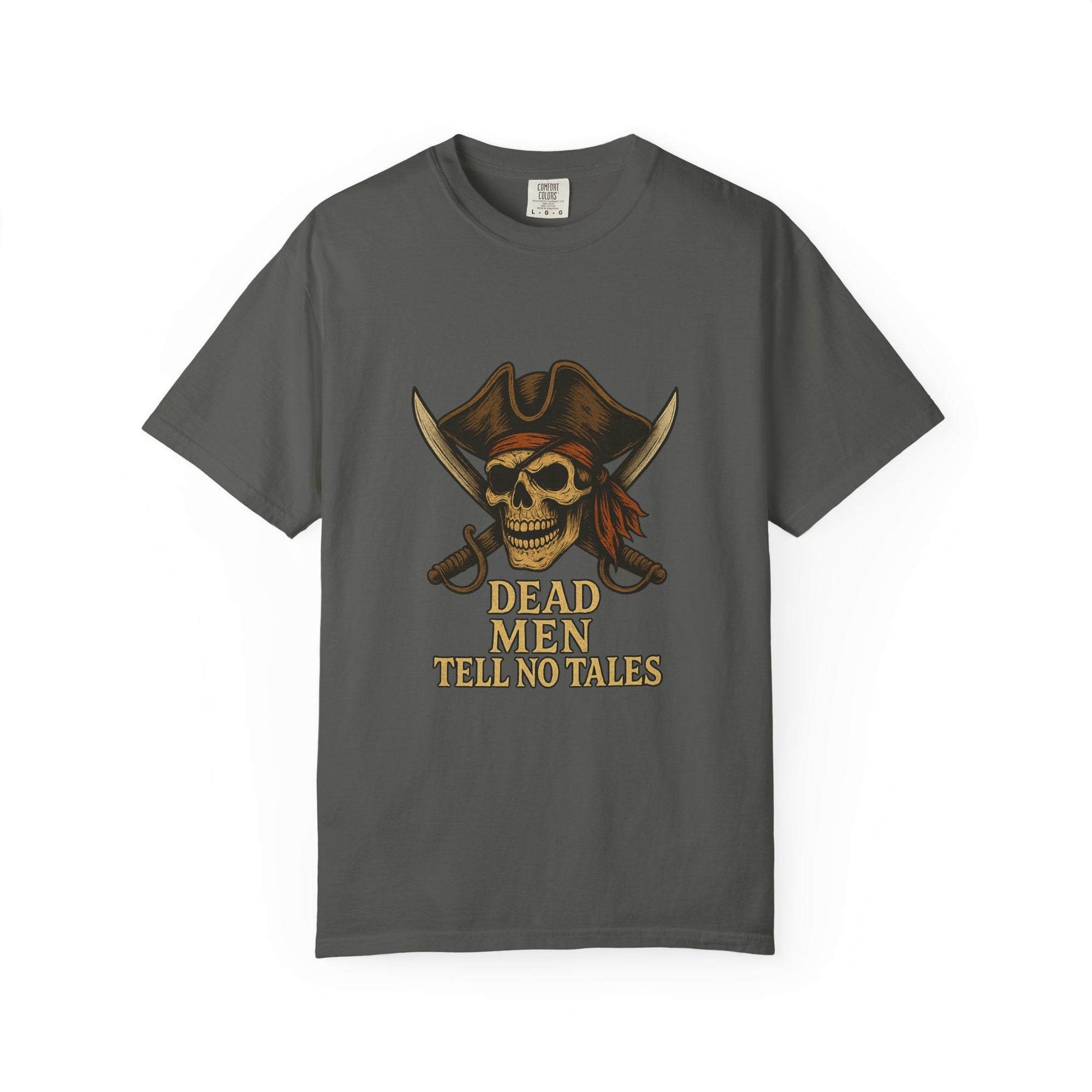 Pirate-Themed T-Shirt | Dead Men Tell No Tales | Perfect for Halloween, Parties, Gifts, Adventure Lovers, Pirate Fans