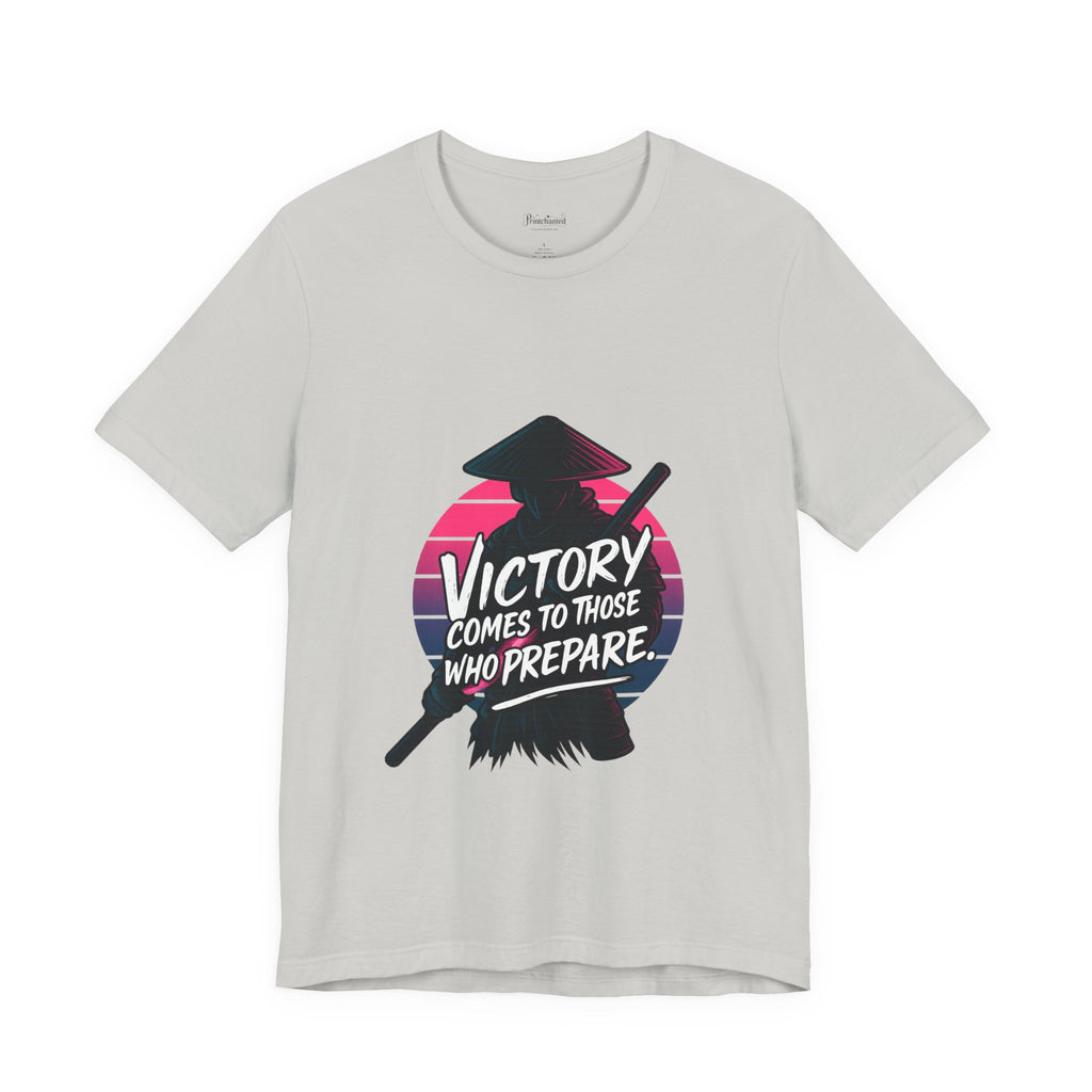 Victory Comes to Those Who Prepare Tee, Motivational T-Shirt, Unisex Graphic Tee, Inspirational Casual Wear, Gift for Gamers and Coaches