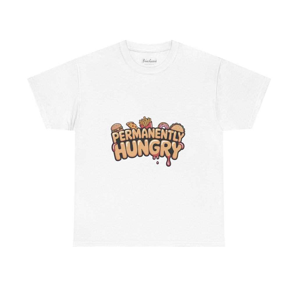 Permanently Hungry Tee, Funny Unisex Cotton T-Shirt, Gift for Food Lovers, Casual Wear, Quirky Humor Apparel
