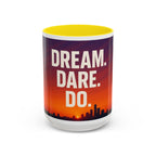 Inspiring Accent Coffee Mug - Dream, Dare, Do, Motivational Gift, Inspirational Drinkware, Sunset Design, Home Office Decor