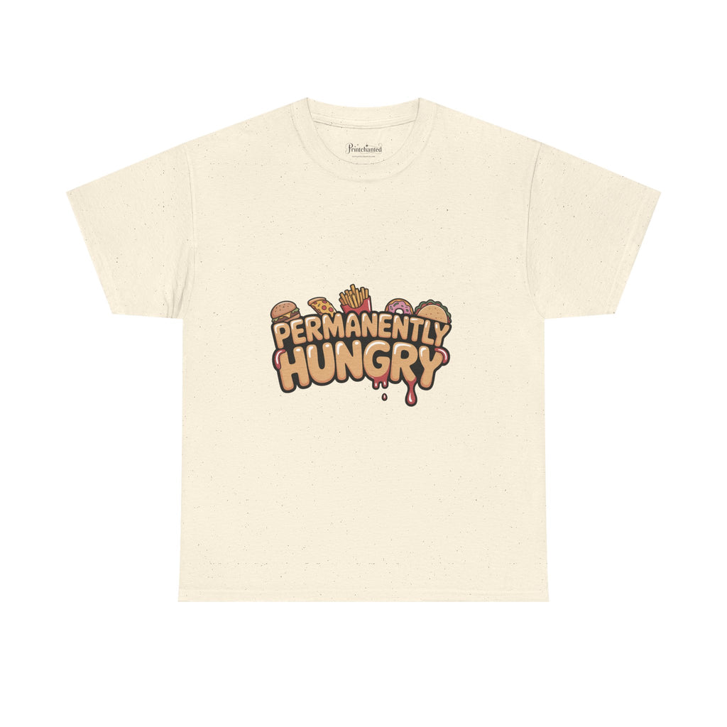 Permanently Hungry Tee, Funny Unisex Cotton T-Shirt, Gift for Food Lovers, Casual Wear, Quirky Humor Apparel