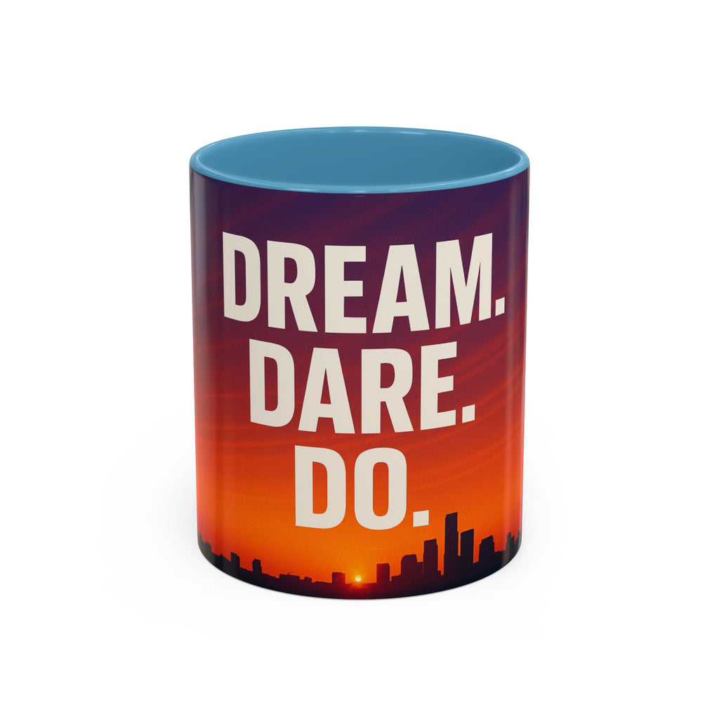 Inspiring Accent Coffee Mug - Dream, Dare, Do, Motivational Gift, Inspirational Drinkware, Sunset Design, Home Office Decor