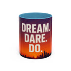 Inspiring Accent Coffee Mug - Dream, Dare, Do, Motivational Gift, Inspirational Drinkware, Sunset Design, Home Office Decor