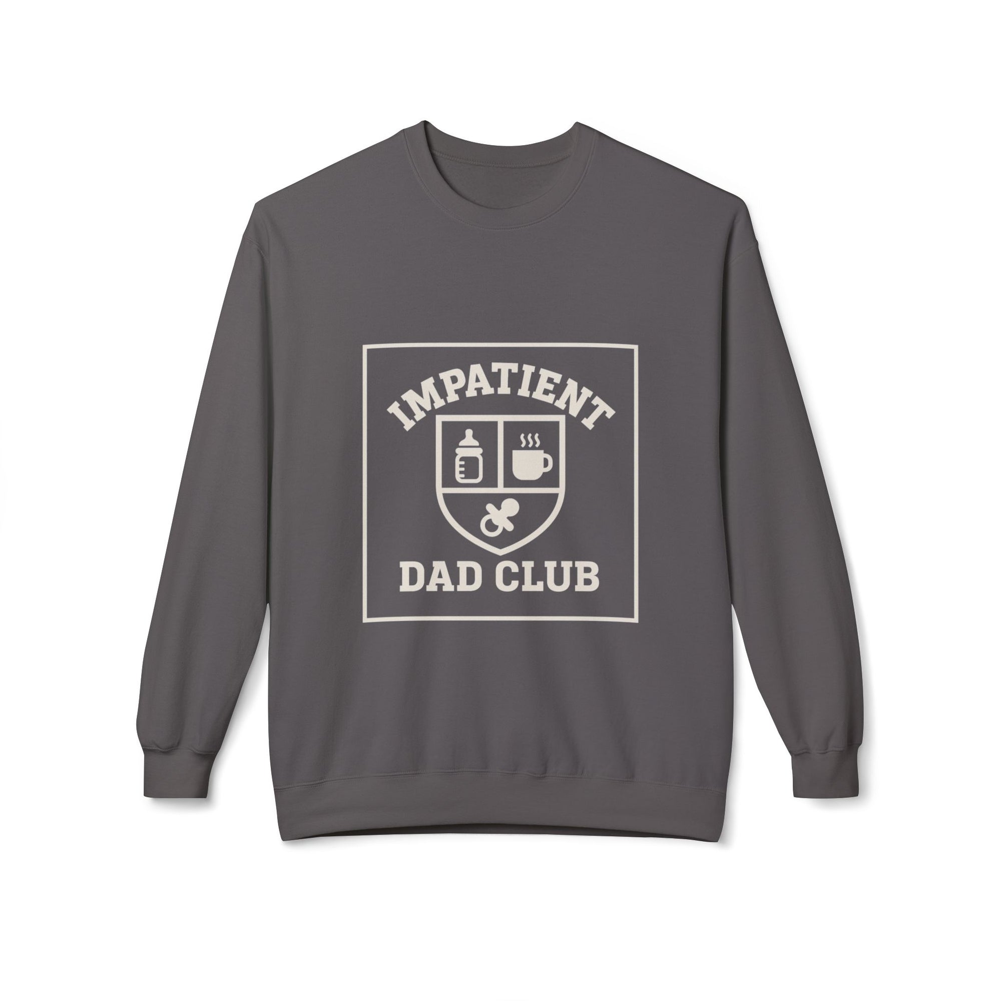 Impatient Dad Club Sweatshirt, Funny Dad Gift, Birthday Crewneck, Soft Fleece Dad Sweater, Perfect for Father's Day, Cozy Casual Wear