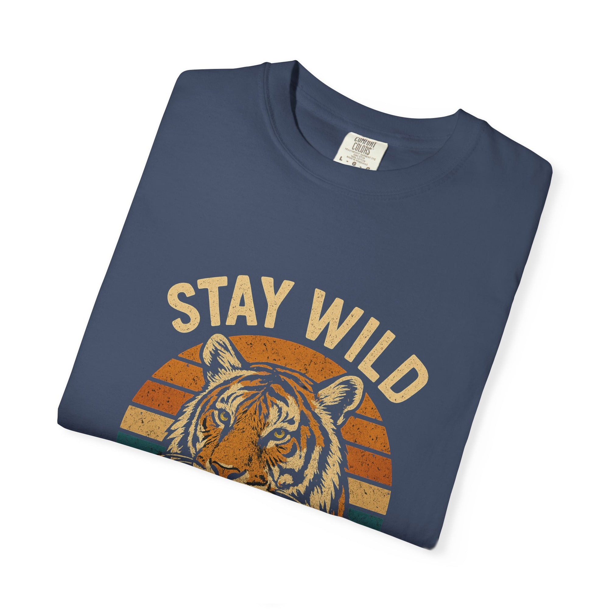 Stay Wild, Be Free Tiger T-Shirt, Unisex Graphic Tee, Nature Lover Gift, Casual Wear, Vintage Style, Eco-Friendly Fashion