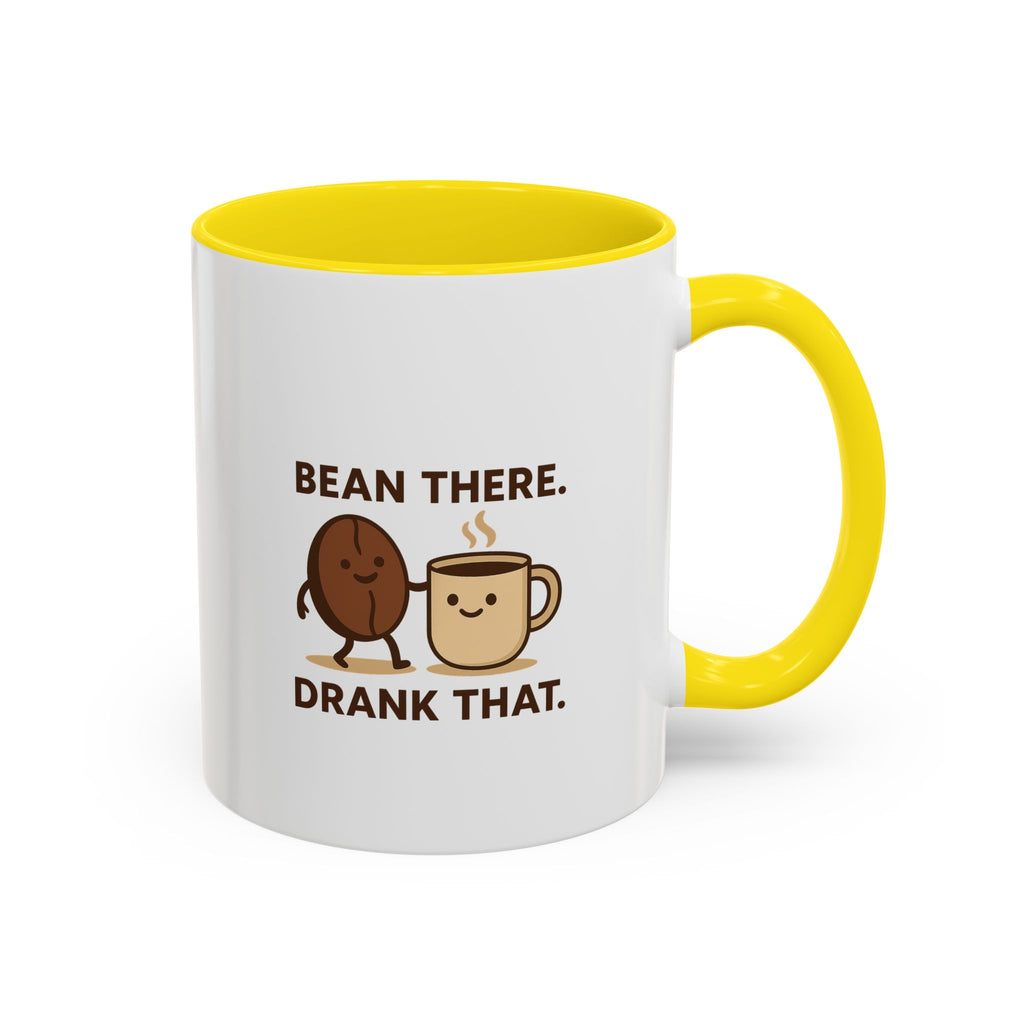 Bean There-Drank That Ceramic Coffee Mug (11, 15oz)