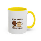 Bean There-Drank That Ceramic Coffee Mug (11, 15oz)