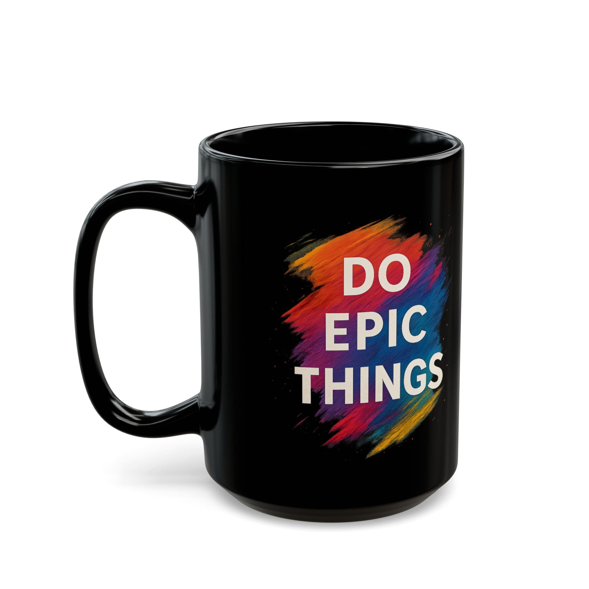 Inspirational Black Mug (11oz, 15oz) | Motivational Gift for Creatives, Home Office, Birthdays, Self-Care, Encouragement, Colorful Design