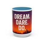 Inspiring Accent Coffee Mug - Dream, Dare, Do, Motivational Gift, Inspirational Drinkware, Sunset Design, Home Office Decor